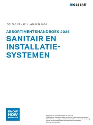 Geberit assortimentshandboek - Sanitair en Installatiesystemen 2026 Geberit assortimentshandboek - Sanitair en Installatiesystemen 2026