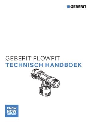 Technisch handboek - Geberit FlowFit Technisch handboek - Geberit FlowFit